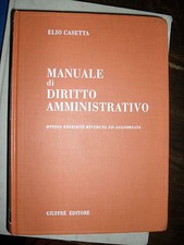 Elio Casetta MANUALE DI DIRITTO AMMINISTRATIVO 8° ed. Giuffré 2006