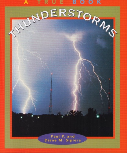 Thunderstorms true books - thunderstorms,