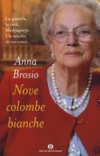 Nove colombe bianche - Brosio
