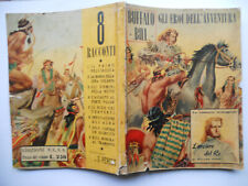 Buffalo Bill Gli eroi dell'avventura  raccolta di 8 racconti