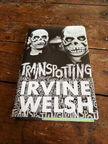 Irvine welsh trainspotting - irvine,