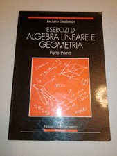 ESERCIZI DI ALGEBRA LINEARE E