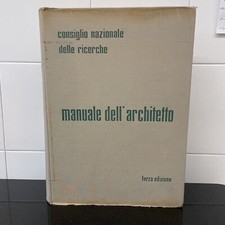 Manuale Dell’architetto- CNR - Terza Edizione -1962