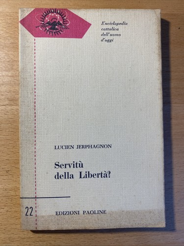 Servitù della libertà - ,