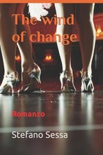 The wind of change: Romanzo by