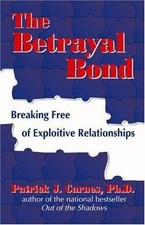 The Betrayal Bond by Carnes