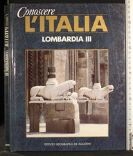 CONOSCERE L'ITALIA. LOMBARDIA