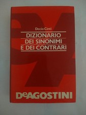 DIZIONARIO DEI SINONIMI E DEI CONTRARI - DECIO CINTI - DEAGOSTINI 