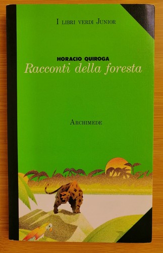 Racconti della foresta - , horacio