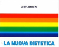 LIBRO LA NUOVA DIETETICA  LUIGI COSTACURTA 13a ediz xso