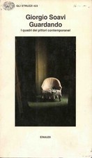 SOAVI Giorgio, Guardando. I quadri dei pittori contemporanei