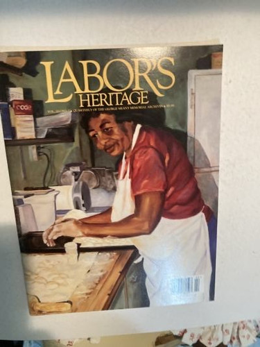 Labor heritage magazine vol - heritage,