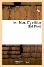 Petit bleu. 17e edition