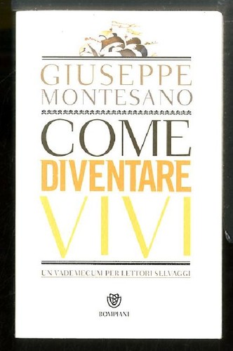 Come diventare vivi - come,