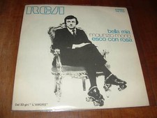 MAURIZIO MONTI " BELLA MIA - ESCO CON ROSA " ITALY'73