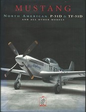 MUSTANG MISS STEPHANIE NORTH AMERICAN P 51 D & TF 51 D EDIZIONE NUMERATA 040/999