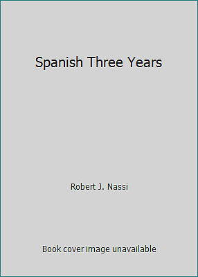 Spanish three years - spanish,