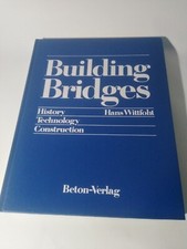 building bridges  history