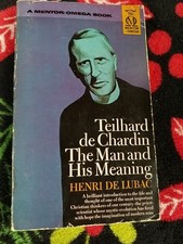 Teilhard De Chardin: The Man