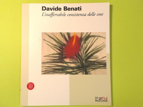 Davide benati inafferrabile - davide, l'inafferrabile