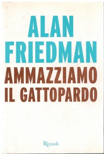 Ammazziamo gattopardo - ammazziamo, il