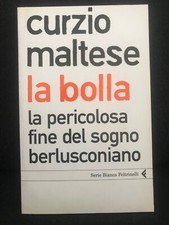 Curzio Maltese-LA BOLLA la