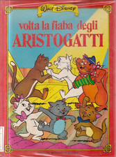 Sg1 - VOLTA LA FIABA DI ARISTOGATTI - Walt Disney - 1a ed. Mondadori 1986