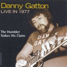 Live in 1977:Humbler Stakes... von Gatton,Danny | CD | Zustand sehr gut