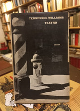 Teatro - Tennessee Williams - Einaudi 1963 1° Edizione
