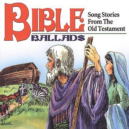 Bible ballads various - by,