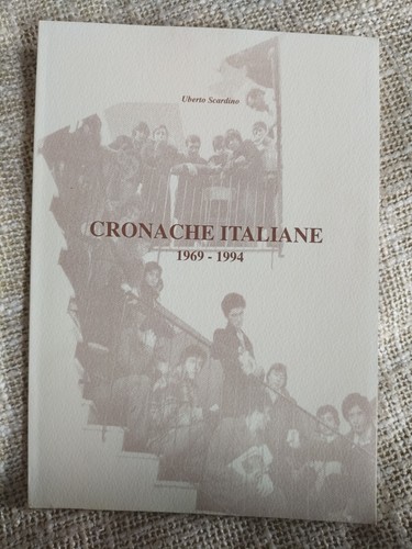 Cronache italiane 1969 1994 - cronache, 1969-1994