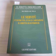LE SERVITU' L'USUFRUTTO L'USO