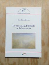 libro Jean Pierre Jossua la passione dell'infinito nella letteratura Argo 2005