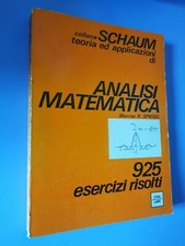SPIEGEL - ANALISI MATEMATICA 925 ESERCIZI RISOLTI - ETAS LIBRI 1975 - SCHAUM