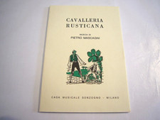 PIETRO MASCAGNI: CAVALLERIA RUSTICANA - LIBRETTO CASA MUSICALE SONZOGNO - 1976