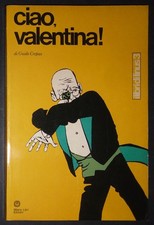 Ciao Valentina - Guido Crepax - I Libri di Linus 3 Milano Libri 1972 Occasione!
