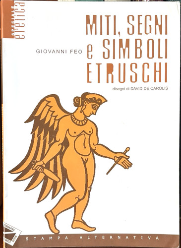 Miti segni simboli - simboli, etruschi