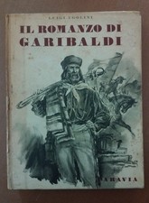 "Il romanzo di Garibaldi” di Ugolini Luigi  (dedicato) 