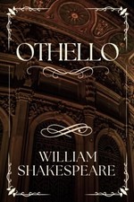OTHELLO: The Clash of Love and