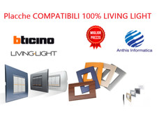 Placche compatibili Bticino
