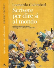 Scrivere per dire si al mondo