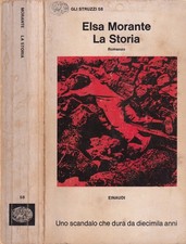 La Storia - Elsa Morante, Libro Romanzo Prima Edizione 1974 Gli Struzzi Einaudi