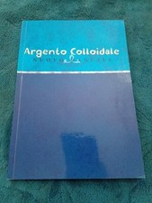 Argento Colloidale Nuovo Manuale - P43