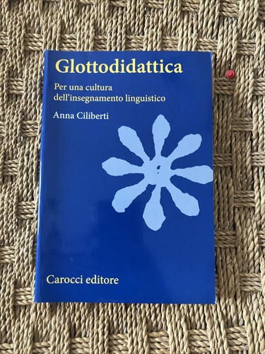 Glottodidattica anna ciliberti - glottodidattica,