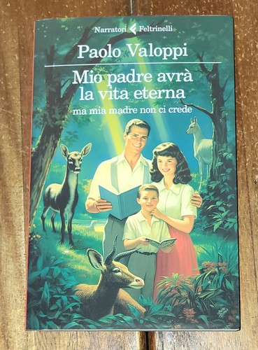 Mio padre avrà - la, eterna