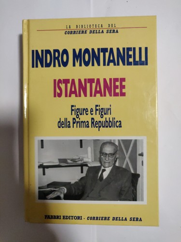 Indro montanelli instantanee - montanelli,