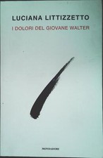 Dolori del giovane walter - del,