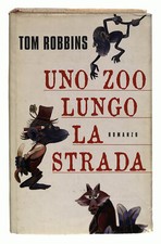 EBOND Raro Uno zoo lungo la strada Tom Robbins 1997 Libro LI037914