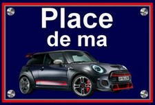 plaque " PLACE DE MA MINI GP