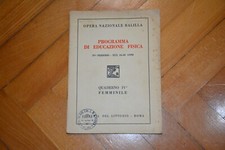 Libro scuola Educazione fisica ONB IV Femminile Ventennio Fascista  D11